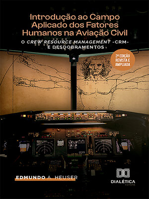 cover image of Introdução ao Campo Aplicado dos Fatores Humanos na Aviação Civil